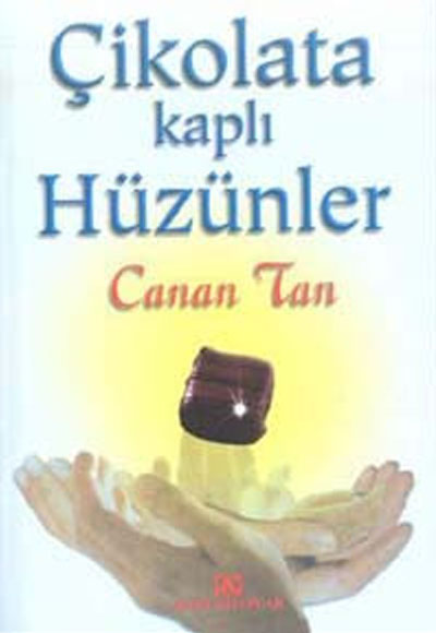çikolata kaplı hüzünler